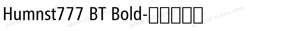 Humnst777 BT Bold字体转换